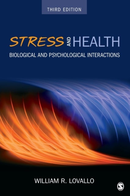 Stress and Health - Biological and Psychological Interactions