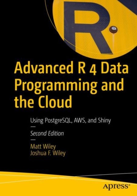 Bilde av Advanced R 4 Data Programming And The Cloud Av Matt Wiley, Joshua F. Wiley