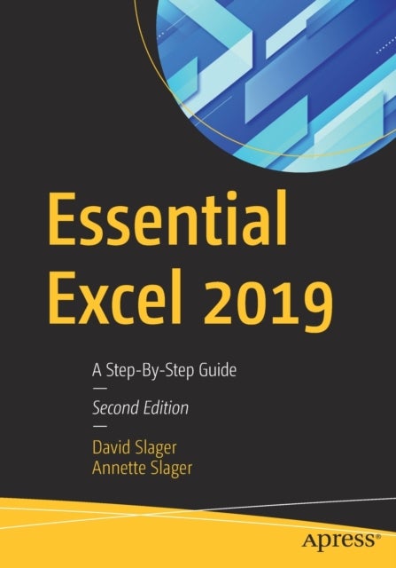 Essential Excel 2019 - A Step-By-Step Guide