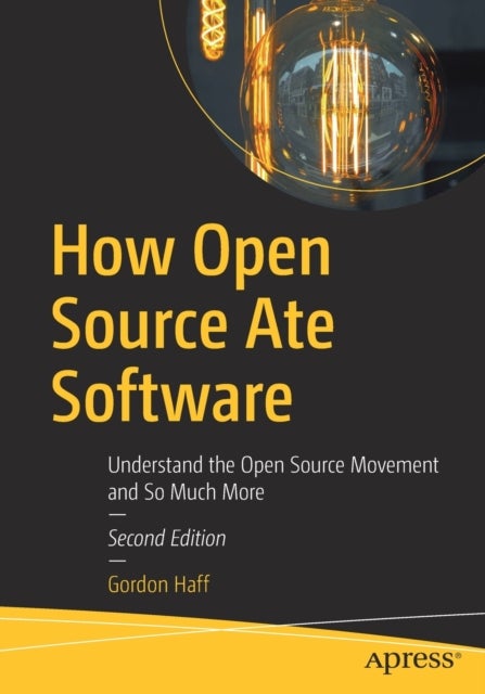 Bilde av How Open Source Ate Software Av Gordon Haff