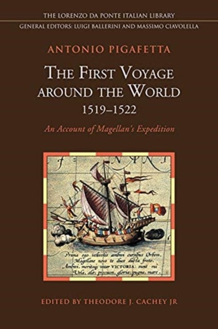 The First Voyage around the World, 1519-1522 - An Account of Magellan's Expedition