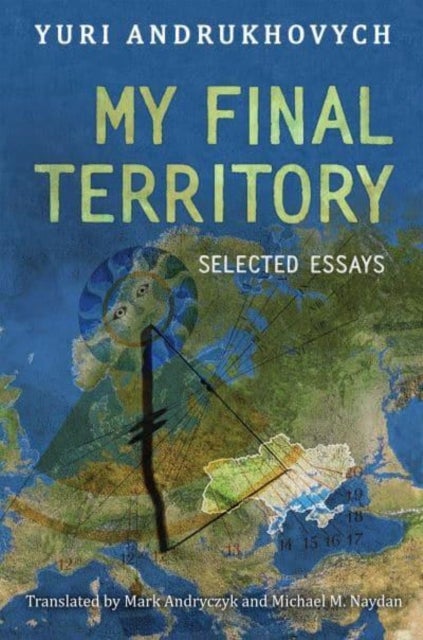 My Final Territory - Selected Essays