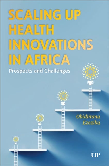 Scaling Up Health Innovations in Africa - Prospects and Challenges