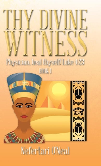 Thy Divine Witness - Physican, heal thyself! Luke 4:23