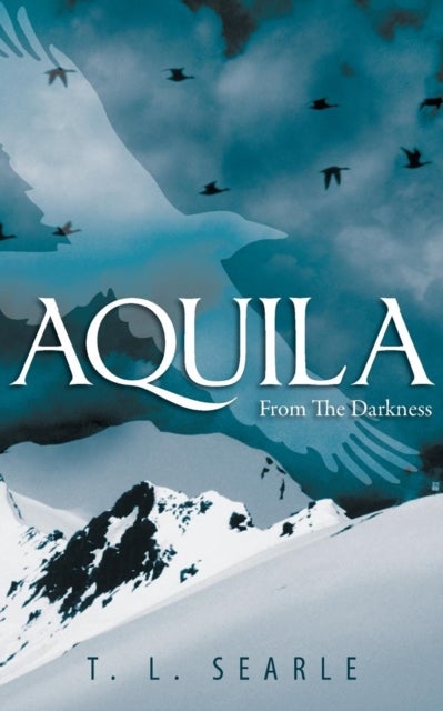 Aquila - From The Darkness