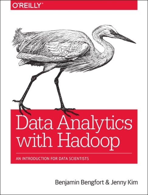 Bilde av Data Analytics With Hadoop Av Benjamin Bengfort, Jenny Kim