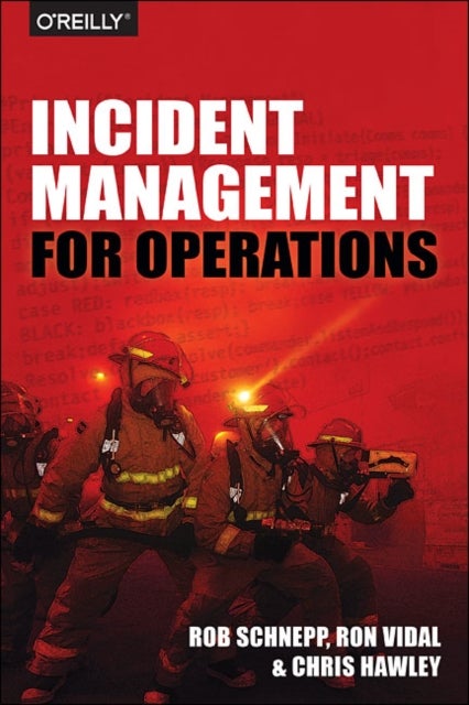 Bilde av Incident Management For Operations Av Rob Schnepp, Ron Vidal, Chris Hawley