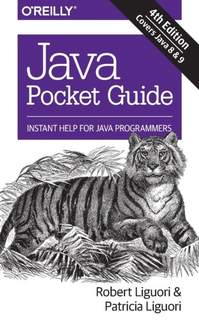 Java Pocket Guide, 4e - Instant Help for Java Programmers