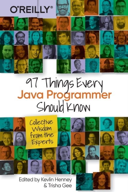 97 Things Every Java Programmer Should Know - Collective Wisdom from the Experts