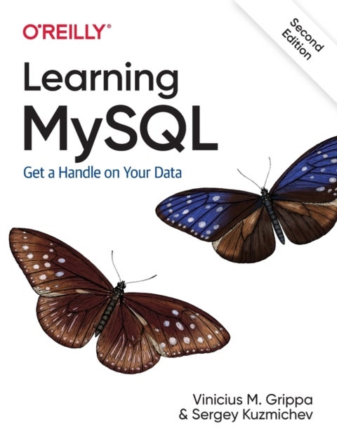 Learning MySQL - Get a Handle on Your Data