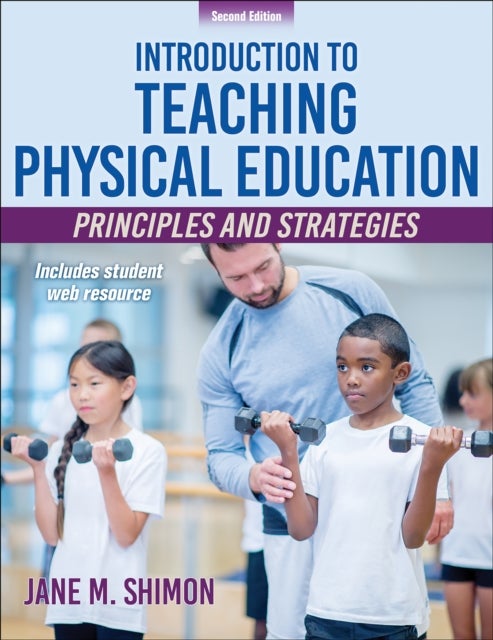 Bilde av Introduction To Teaching Physical Education Av Jane M. Shimon
