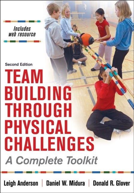 Bilde av Team Building Through Physical Challenges Av Leigh Ann Anderson, Daniel M Midura, Donald R Glover