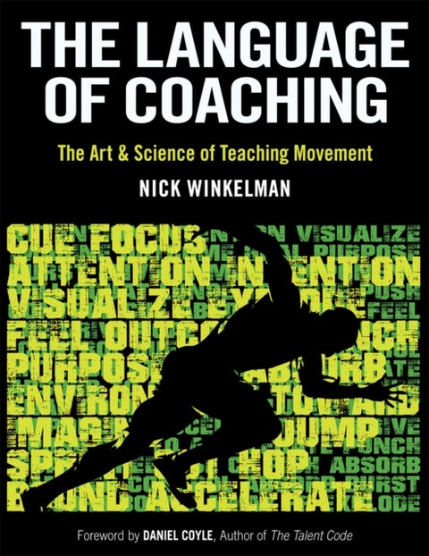 The Language of Coaching - The Art & Science of Teaching Movement