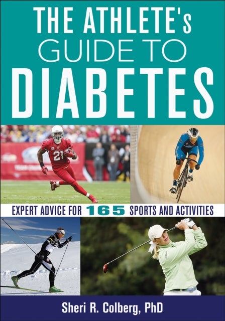 Bilde av The Athlete&#039;s Guide To Diabetes Av Sheri R. Colberg