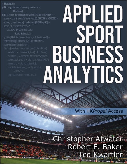 Bilde av Applied Sport Business Analytics Av Christopher Atwater, Robert E. Baker, Kwartler