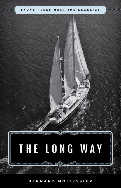 The Long Way - Sheridan House Maritime Classic
