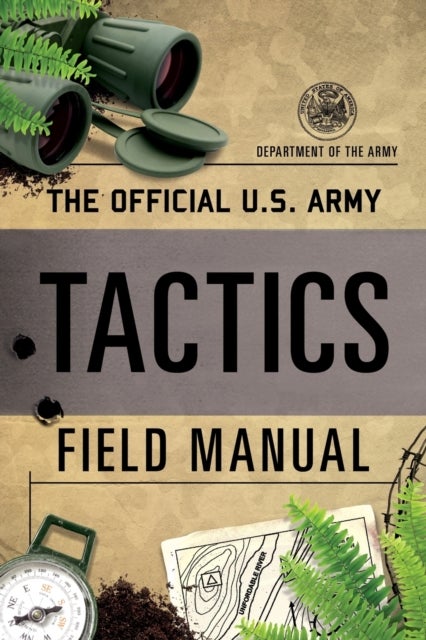 Bilde av Official U.s. Army Tactics Field Manual Av Department Of The Army