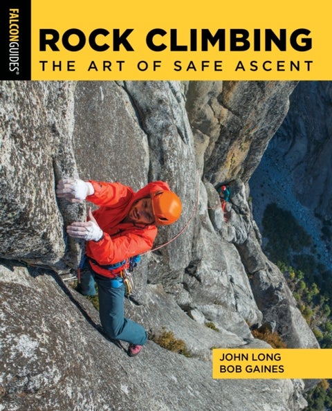 Rock Climbing - The Art of Safe Ascent