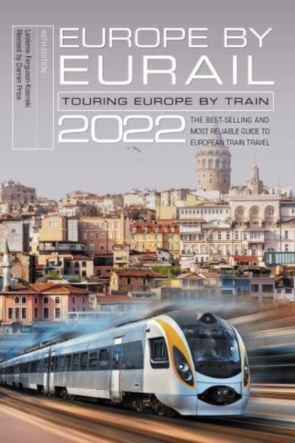Europe by Eurail 2022 - Touring Europe by Train