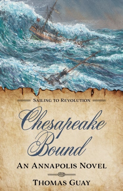 Chesapeake Bound - An Annapolis Novel