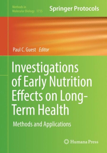 Investigations of Early Nutrition Effects on Long-Term Health - Methods and Applications