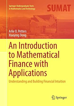 An Introduction to Mathematical Finance with Appli