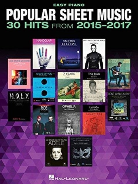 Bilde av Popular Sheet Music - 30 Hits From 2015-2017 Av Hal Leonard Publishing Corporation