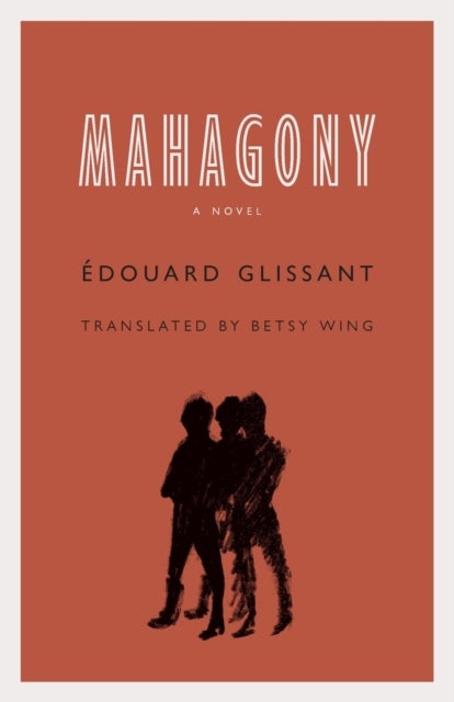 Mahagony - A Novel