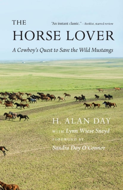 The Horse Lover - A Cowboy's Quest to Save the Wild Mustangs