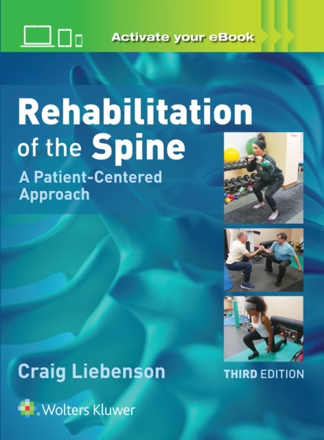 Bilde av Rehabilitation Of The Spine: A Patient-centered Approach Av Craig Liebenson
