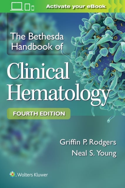Bilde av The Bethesda Handbook Of Clinical Hematology Av Griffin P. Rodgers, Neal S. Young