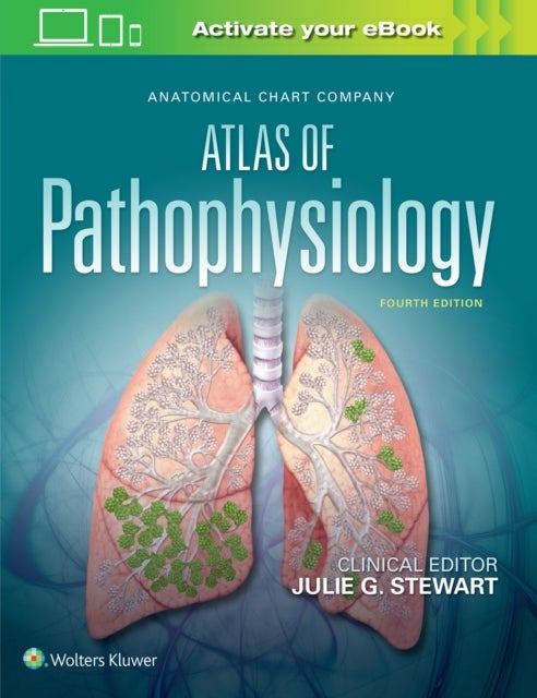 Bilde av Anatomical Chart Company Atlas Of Pathophysiology Av Julie Stewart