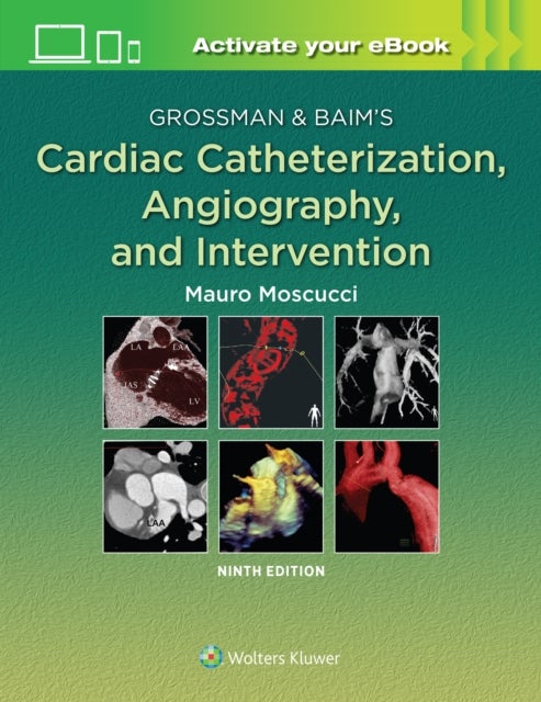 Bilde av Grossman &amp; Baim&#039;s Cardiac Catheterization, Angiography, And Intervention