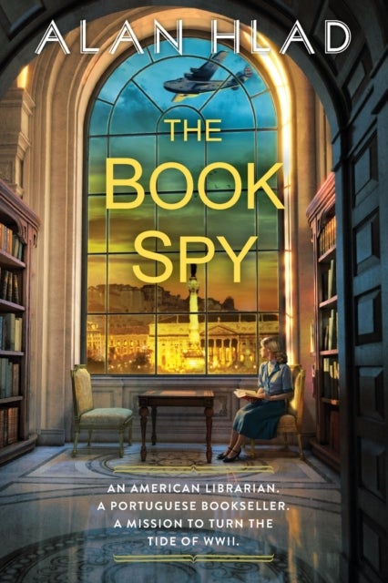 The Book Spy - A WW2 Novel of Librarian Spies