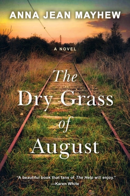 Bilde av The Dry Grass Of August Av Anna Jean Mayhew