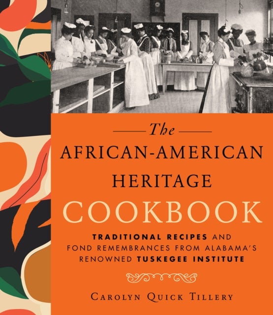 Bilde av The African-american Heritage Cookbook Av Carolyn Q. Tillery