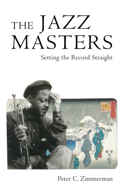 The Jazz Masters - Setting the Record Straight