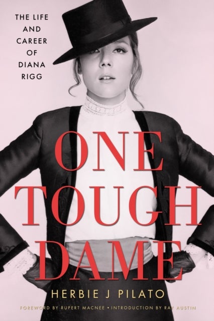 One Tough Dame - The Life and Career of Diana Rigg