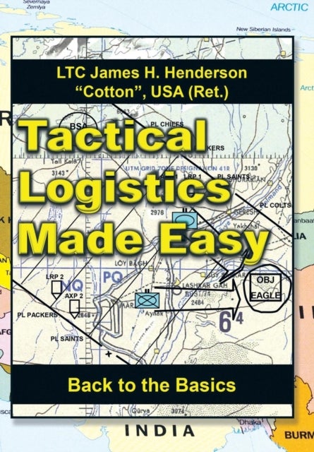 Bilde av Tactical Logistics Made Easy Av Usa (ret ) Ltc James H Henderson