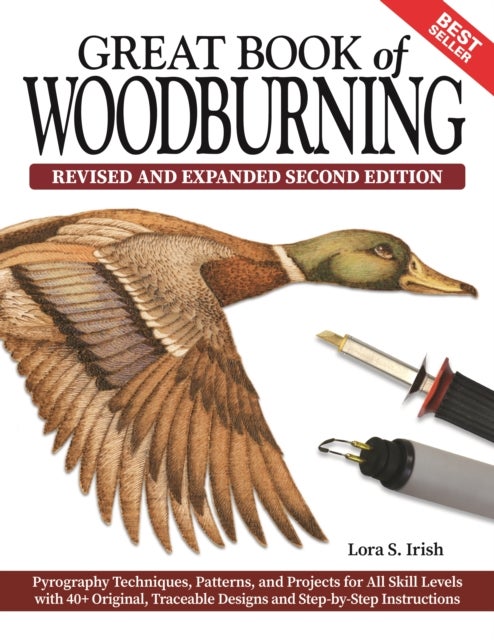 Bilde av Great Book Of Woodburning, Revised And Expanded Second Edition Av Lora S. Irish