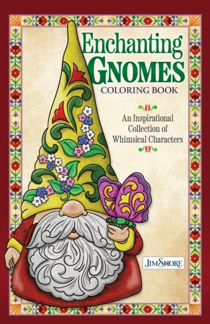 Jim Shore Enchanting Gnomes Coloring Book - An Inspirational Collection of Whimsical Characters