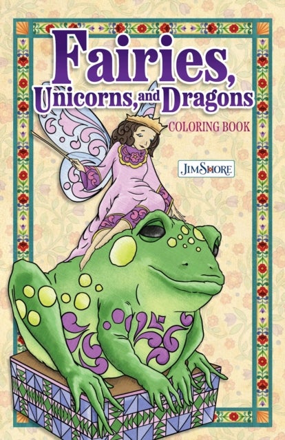 Bilde av Jim Shore Fairies, Gnomes &amp; Dragons Coloring Book Av Jim Shore