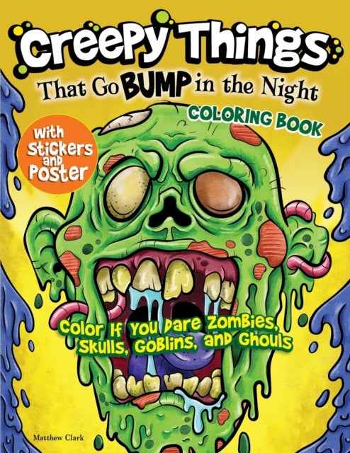 Bilde av Creepy Things That Go Bump In The Night Coloring Book Av Matthew Clark