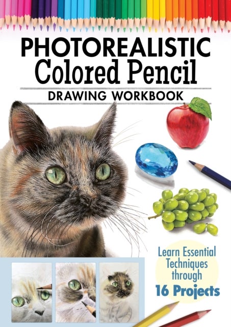Bilde av Photorealistic Colored Pencil Drawing Workbook Av Irodoreal