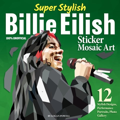 Super Stylish Billie Eilish Sticker Mosaic Art - 12 Stylish Designs, Performance Portraits, Photo Gallery
