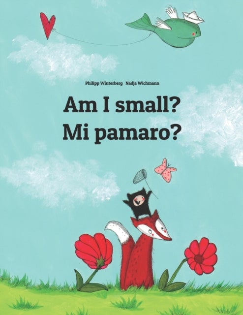 Am I small? Mi pamaro? - Children's Picture Book English-Fula/Fulani (Dual Language/Bilingual Edition)
