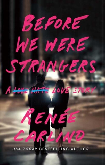 Before We Were Strangers