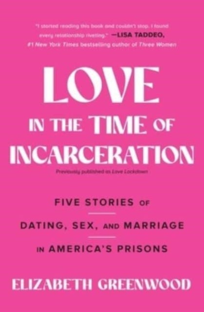 Bilde av Love In The Time Of Incarceration Av Elizabeth Greenwood