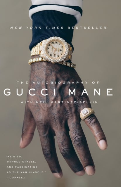 Bilde av The Autobiography Of Gucci Mane Av Gucci Mane, Neil Martinez-belkin