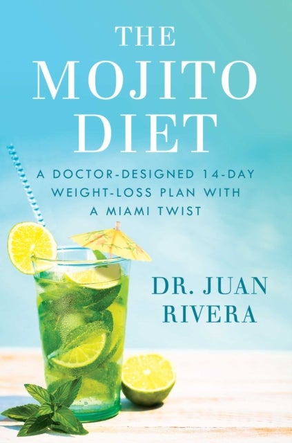 Bilde av The Mojito Diet Av Juan Rivera